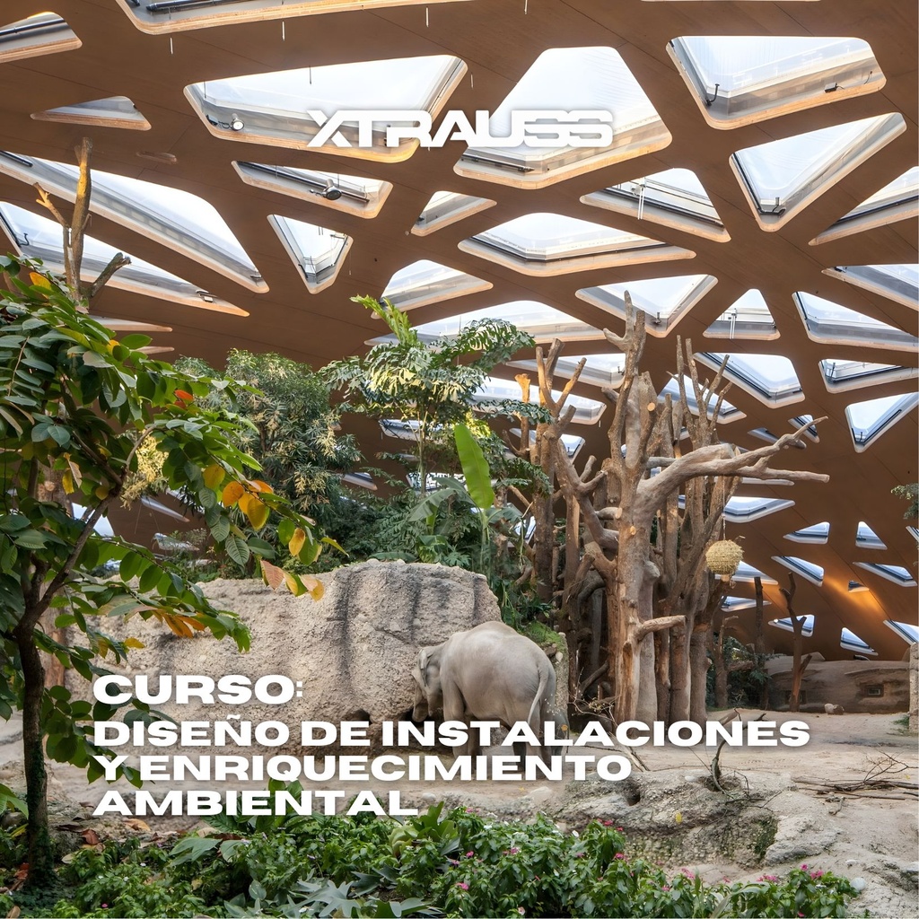 Diseño de Instalaciones y Enriquecimiento Ambiental para Fauna Salvaje